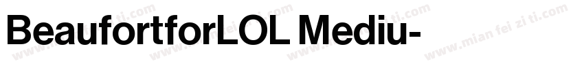 BeaufortforLOL Mediu字体转换